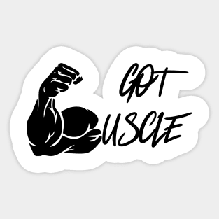 got muscle Sticker